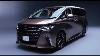 The New Toyota Alphard Executive Lounge And Vellfire Z Premier 2024 2025 Exterior Interior