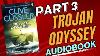 Trojan Odyssey Audiobook Part 3 By Clive Cussler Unveiling Secrets Of The Deep